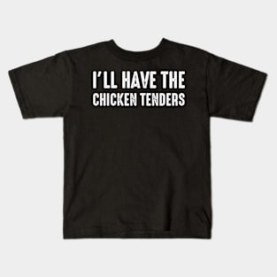 Chicken Tenders Kids T-Shirt